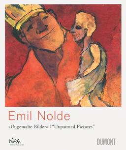 Emil Nolde: Ungemalte Bilder