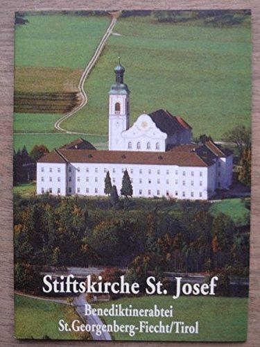 Stiftskirche St. Josef - Benediktinerabtei St. Georgenberg-Fiecht /Tirol