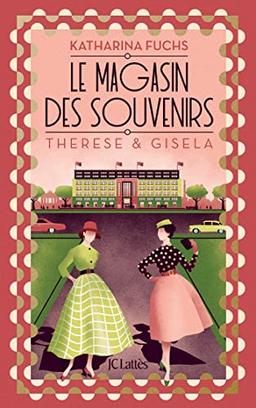 Le magasin des souvenirs. Therese & Gisela