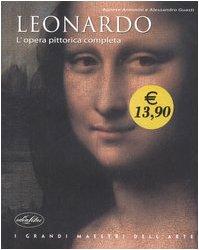 Leonardo. L'opera pittorica completa