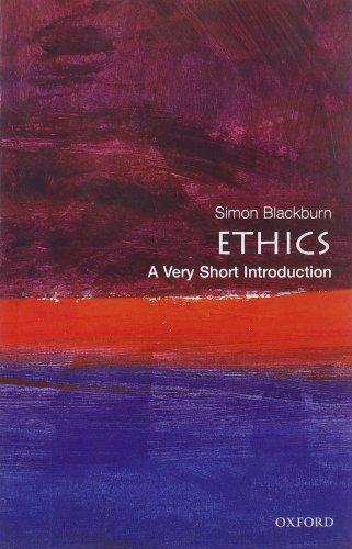 Ethics: A Very Short Introduction (Very Short Introductions)