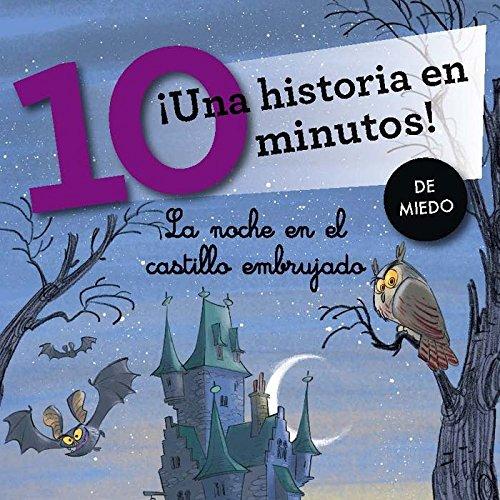 ¡Una historia en 10 minutos! La noche en el castillo embrujado (Tres pasos, Band 4)