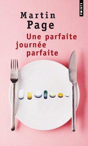 Une parfaite journée parfaite