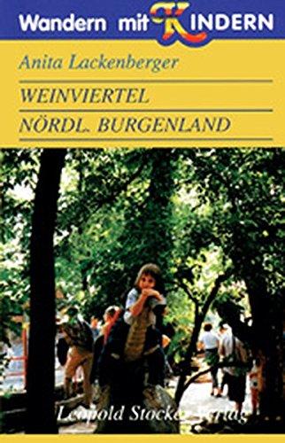 Weinviertel - Nördliches Burgenland: Wandern mit Kindern