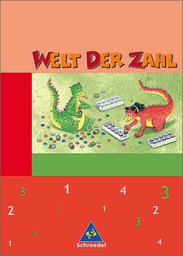 Welt der Zahl - Ausgabe 2003-2005 für Grundschulen. Ausgaben 2003 - 2005 für Grundschulen: Welt der Zahl - Ausgabe 2003 NRW: Schülerband 3