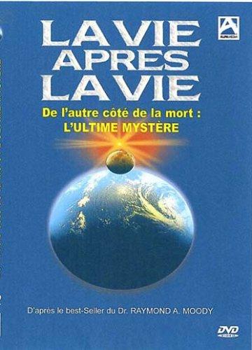 La vie apres la vie, de l'autre cote de la mort : l'ultime mystere [FR Import]