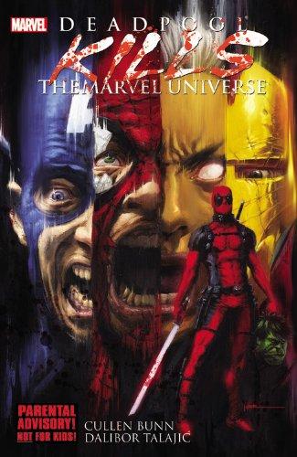 Deadpool Kills the Marvel Universe (Deadpool (Unnumbered))