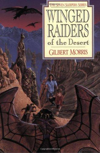 Winged Raiders of the Desert: Volume 5 (Seven Sleepers Series)