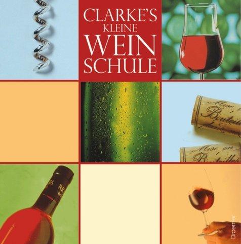 Clarke's kleine Weinschule