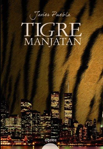 Tigre Manjatan (Algaida Literaria - Algaida Narrativa)