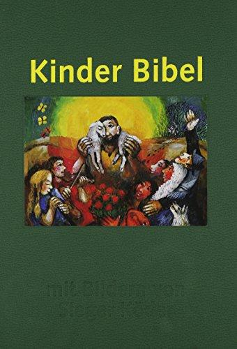 Kinder-Bibel: mit Bildern von Sieger Köder. Bibliophile Ausgabe