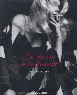 Les dessous de la féminité