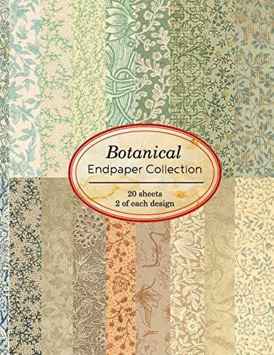 Botanical Endpaper Collection: 20 sheets of vintage endpapers for bookbinding and other paper crafting projects (Vintage Paper Books, Band 2)