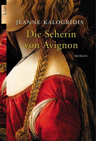 Die Seherin von Avignon: Roman