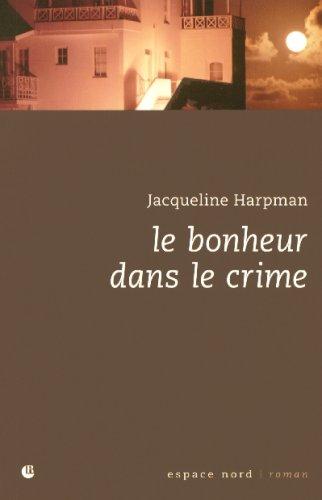 Le bonheur dans le crime