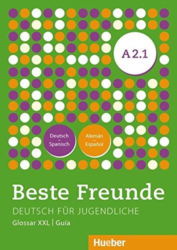 Beste Freunde A2/1: Deutsch für Jugendliche.Deutsch als Fremdsprache / Glosario XXL Deutsch-Spanisch Alemán-Español (BFREUNDE)