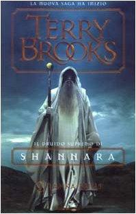 Jarka Ruus. Il druido supremo di Shannara: 1 (Omnibus stranieri)