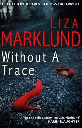 Without a Trace (Annika Bengtzon 10)