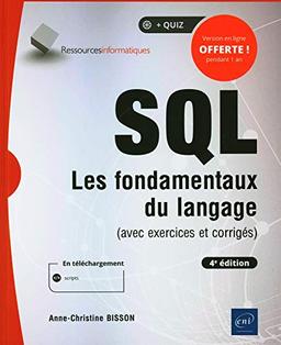 SQL : les fondamentaux du langage (avec exercices et corrigés)