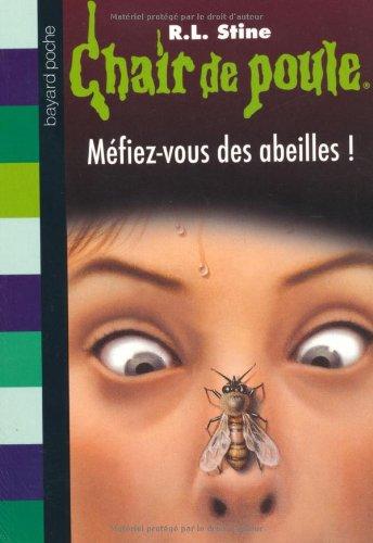 Méfiez-vous des abeilles !