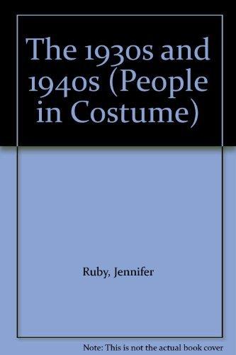 The 1930s and 1940s (People in Costume)