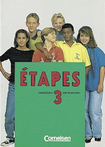 Étapes - Première Langue: Etapes, Bd.3, Schülerbuch, 9. Klasse