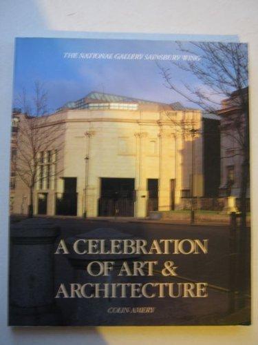 A Celebration of Art & Architecture: The National Gallery Sainsbury Wing