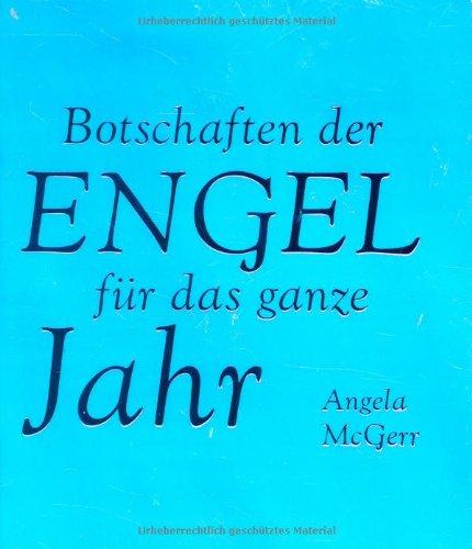 Botschaften der Engel für das ganze Jahr