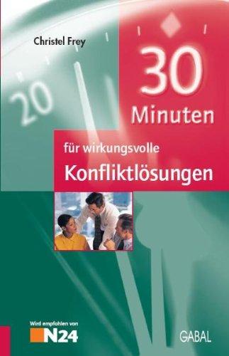 30 Minuten für wirkungsvolle Konfliktlösungen