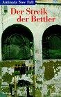 Der Streik der Bettler: Roman