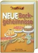 Dorothea's Neue Backgeheimnisse