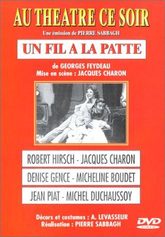 Au théâtre ce soir : Un fil à la patte [FR Import]