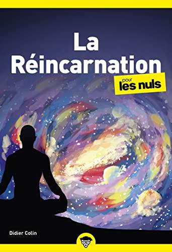 La réincarnation pour les nuls