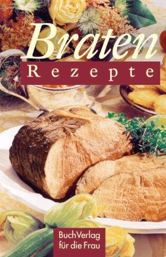 Braten-Rezepte