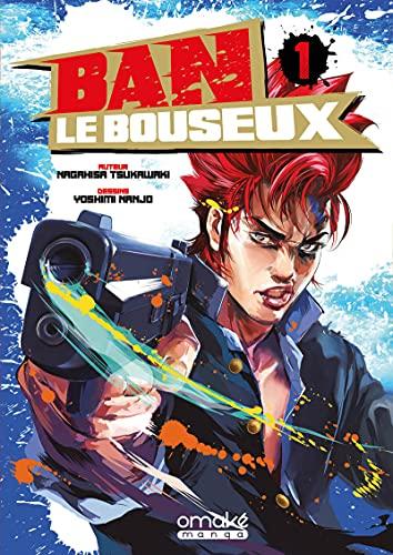 Ban le bouseux. Vol. 1