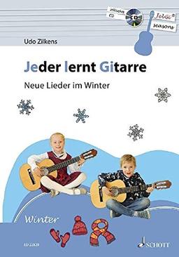 Jeder lernt Gitarre - Neue Lieder im Winter: JelGi-Liederbuch für allgemein bildende Schulen. Gitarre. Lehrbuch mit CD.