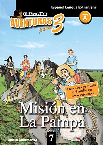 Aventuras para tres: A1 - Misión en La Pampa - Band 7: Lektüre