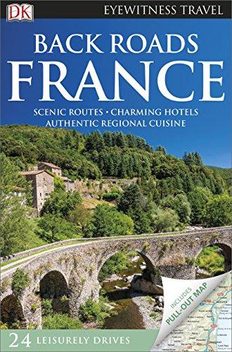 Back Roads France (DK Eyewitness Travel Guide)