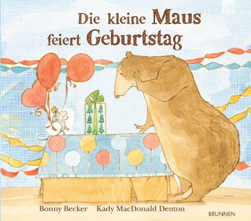 Die kleine Maus feiert Geburtstag