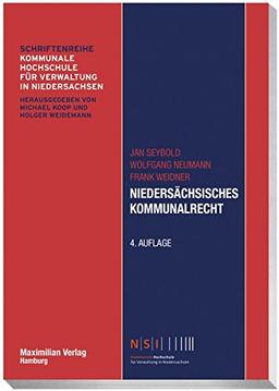 Niedersächsisches Kommunalrecht (NSI-Schriftenreihe)