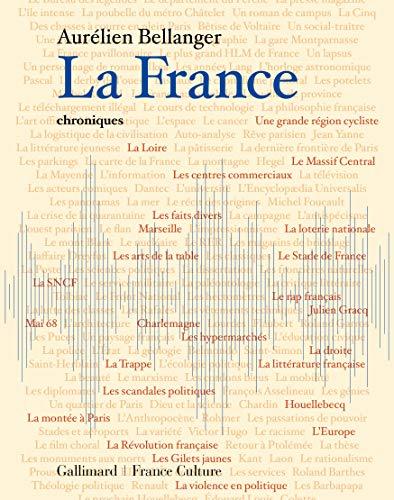 La France : chroniques