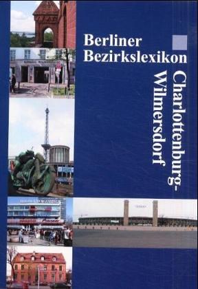 Berliner Bezirkslexikon Charlottenburg-Wilmersdorf