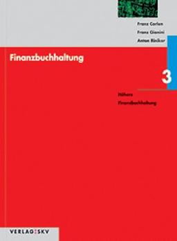 Finanzbuchhaltung / Höhere Finanzbuchhaltung: Theorie und Aufgaben