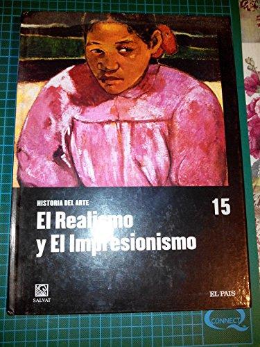 EL REALISMO. EL IMPRESIONISMO. Col. Historia del Arte, nº 15