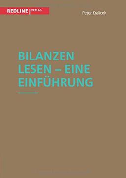 Bilanzen lesen - Eine Einführung: Keine Angst vor Kennzahlen