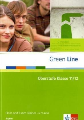 Green Line Oberstufe Klasse 11/12 Skills and Exam Trainer - Bayern