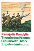 Theorie des Krieges. Clausewitz - Marx - Engels - Lenin