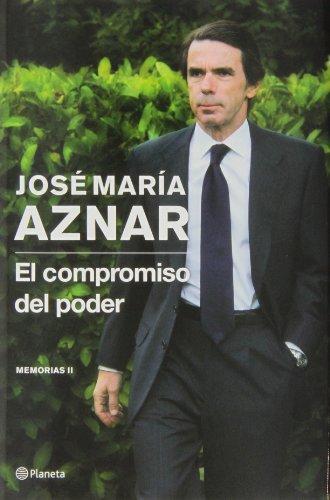 El compromiso del poder : memorias II ((Fuera de colección))