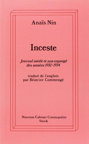 Inceste : tiré du Journal de l'amour : journal inédit et non expurgé des années 1932-1934