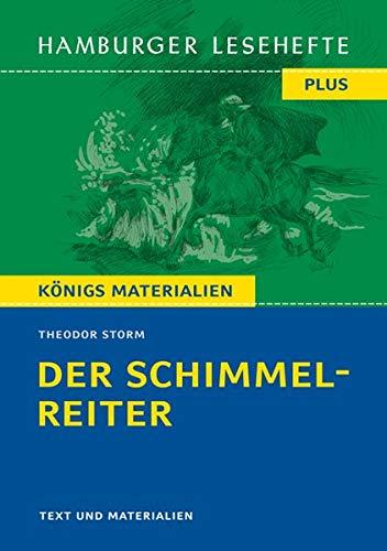 Der Schimmelreiter: Hamburger Leseheft plus Königs Materialien